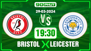 Soi kèo Bristol City vs Leicester, 19h30 29/03 – Championship